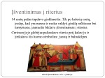 Riterių gyvenimas 3