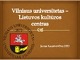 Vilniaus universitetas skaidrės (2)
