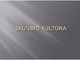 Jaunimo kultūra XXa. pab. XIa. pr