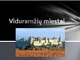 Viduramžių miestai pristatymas