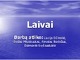 Laivai skaidrės