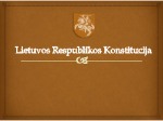 Lietuvos Respublikos Konstitucija skaidrės 1