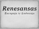 Renesansas Lietuvoje ir pasaulyje