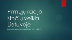 Pirmųjų radijo stočių veikla Lietuvoje 1