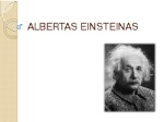 Albertas Einsteinas skaidrės 1