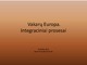 Vakarų Europa. integraciniai procesai