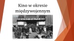 Kino w okresie międzywojennym 1