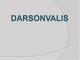 Procedūra Darsonvaliu