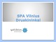 SPA Vilnius Druskininkai paslaugos