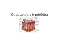 Odos sandara ir priežiūra 1