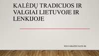 Kalėdų tradicijos ir valgiai Lietuvoje ir Lenkijoje 1