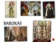 Kultūros ir meno kryptis: Barokas