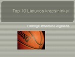 Top 10 Lietuvos krepšininkai 1