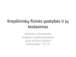 Krepšininkų fizinės ypatybės ir jų testavimas 1