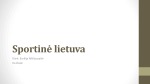 Sportinė Lietuva pristatymas 1