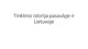 Tinklinio istorija pasaulyje ir Lietuvoje