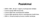 JAV krepšininkas: Timothy Theodore Duncan 2