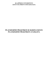 Plaukiojimo praktikos ir ikidiplominės plaukiojimo praktikos ataskaita 1