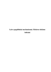 Laivo pagalbiniai mechanizmai Elektros tiekimo šaltiniai 1