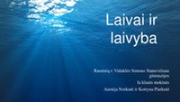 Laivų ir laivybos atsiradimo ir vystymosi istorija 1