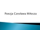 Poezja Czesława Miłosza