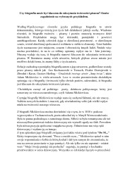 Czy biografia może być kluczem do odczytania twórczości pisarza? Omów zagadnienie na wybranych przykładem 1