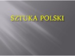 Sztuka polski 1