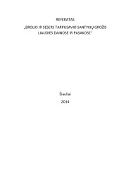 Brolių ir seserų santykiai lietuvių liaudies dainose 1