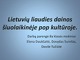 Lietuvių liaudies dainos šiuolaikinėje pop kultūroje