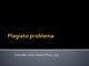 Plagiato problema