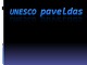 Unesco paveldas skaidrės