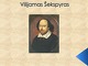 Viljamas Šekspyras lietuvių skaidrės 
