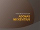 Mickevičius skaidrės