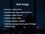 John Green knygos Popieriniai miestai pristatymas (2) 2