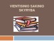 Vientisinio sakinio skyryba