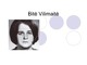 Bitė Vilimaitė skaidrės