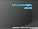 Leonardas da Vincis skaidrės