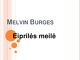 Melvin Burges knygos „Eiprilės meilė“ pristatymas 