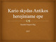 Kario skydas Antikos herojiniame epe 