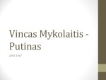 Vincas Mykolaitis - Putinas kūrybos etapai, romanas „Altorių šešėly“ 1