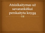 Astrid Lindgren knygos „Ronja plėšiko duktė“ pristatymas 1