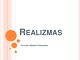 Realizmas ir jo bruožai 