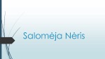 Salomėja Nėris: gyvenimas ir kūryba 1