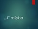 J raidės rašyba