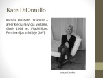 Kate DiCamillo knygos „Nepaprasta Edvardo Tiuleino kelionė“ pristatymas 2