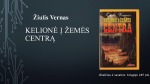 Žiulio Verno knygos „Kelionė į žemės Centrą“ pristatymas 1