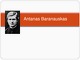 Antanas Baranauskas: biografija ir nuopelnai