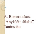 A.Baranauskas Anykščių šilelis tautosaka 1