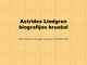 Astridos Lindgren biografijos bruožai
