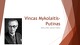 Vincas Mykolaitis - Putinas: biografija, kūryba, kūrybos bruožai, kūriniai 